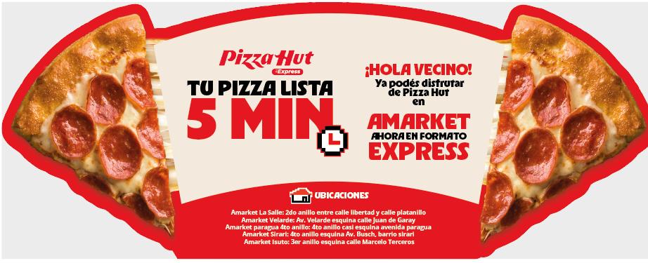 Campaña Pizza Hut Express en Amarket